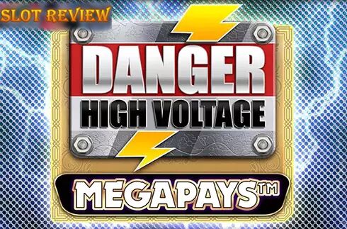 Danger High Voltage Megapays